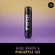 Aloe Graple & Pineapple Ice - FIRE 7000 puffs  5%/50mg